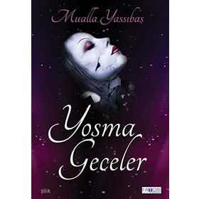 Yosma Geceler - Mualla Yassıbaş
