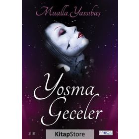 Yosma Geceler - Mualla Yassıbaş