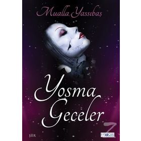 Yosma Geceler - Mualla Yassıbaş