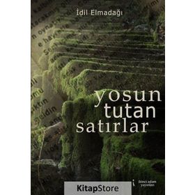 Yosun Tutan Satırlar - İdil Elmadağı