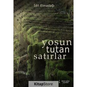 Yosun Tutan Satırlar - İdil Elmadağı