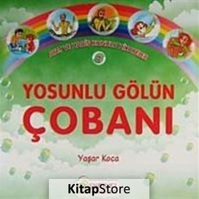 YOSUNLU GÖLÜN ÇOBANI - YAŞAR KOCA