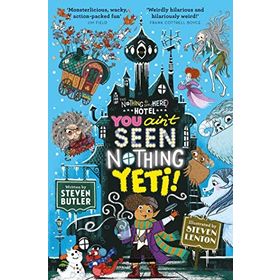 You Ain't Seen Nothing Yeti!: 2 - Steven Butler