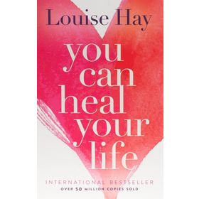 You Can Heal Your Life PB - Louisa L. Hay