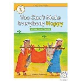 You Can’t Make Everybody Happy +Hybrid CD eCR Level 1 - A Middle Eastern Folk Tale