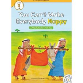 You Can’t Make Everybody Happy +Hybrid CD eCR Level 1 - A Middle Eastern Folk Tale