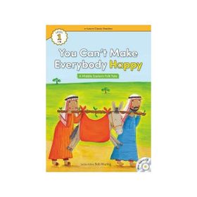 You Can’t Make Everybody Happy +Hybrid CD eCR Level 1 - A Middle Eastern Folk Tale