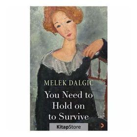 You Need to Hold on Survice - Melek Dalgıç