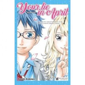 Your Lie in April - Nisan Yalanı 1 - Naoshi Arakawa - Akıl Çelen Kitaplar
