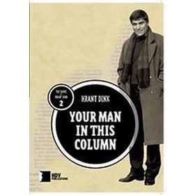 Your Man in This Column - Hrant Dink Vakfı Yayınları