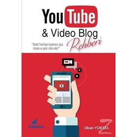 YouTube ve Video Blog Rehberi - Okan Yüksel