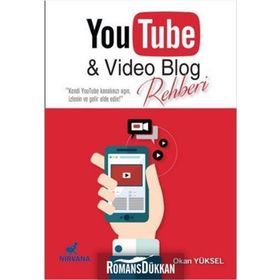 YouTube ve Video Blog Rehberi - Okan Yüksel