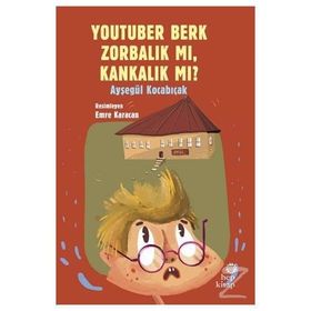 Youtuber Berk Zorbalık Mı, Kankalık Mı? - Ayşegül Kocabıçak
