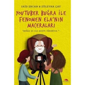 Youtuber Buğra ile Fenomen Ela'nın Maceraları - Said Ercan