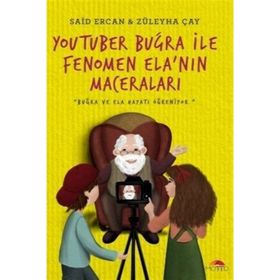 Youtuber Buğra ile Fenomen Ela'nın Maceraları - Said Ercan