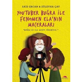 Youtuber Buğra ile Fenomen Ela'nın Maceraları - Said Ercan