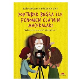 Youtuber Buğra ile Fenomen Ela'nın Maceraları - Said Ercan