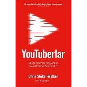 Youtuberlar - Chris Stokel Walker