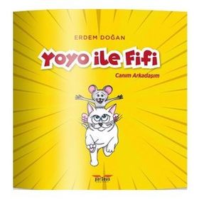 Yoyo ile Fifi Erdem Doğan