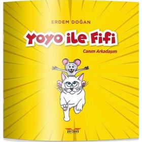 Yoyo ile Fifi Erdem Doğan