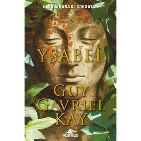 Ysabel - Guy Gavriel Kay
