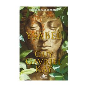 Ysabel - Guy Gavriel Kay