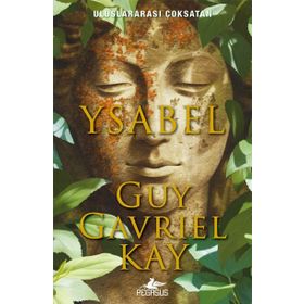 Ysabel - Guy Gavriel Kay