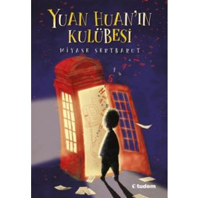Yuan Huan'ın Kulübesi - Miyase Sertbarut