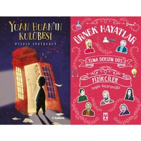 Yuan Huan'ın Kulübesi ve Elma Dersem Düş Fizikçiler - Örnek Hayatlar - Miyase Sertbarut