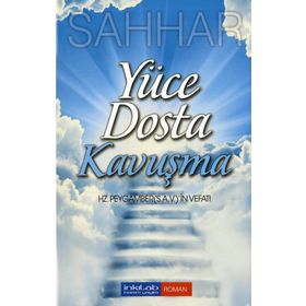 Yüce Dosta Kavuşma - Abdülhamid Cûde es-Sahhar
