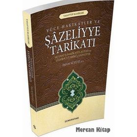 Yüce Hakikatler ve Şazeliyye Tarikatı - Ferzende İdiz