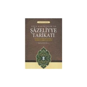Yüce Hakikatler ve Şazeliyye Tarikatı-Semerkand Yayınları