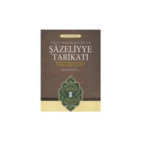 Yüce Hakikatler ve Şazeliyye Tarikatı-Semerkand Yayınları