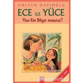 YÜCE KIM BILIYORMUSUN? ECE İLE YÜCE 02 - GÜLTEN DAYIOĞLU