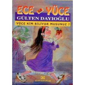 YÜCE KIM BILIYORMUSUN? ECE İLE YÜCE 02 - GÜLTEN DAYIOĞLU