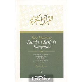 Yüce Kitabımız Kur'an-ı Kerim'i Tanıyalım - Eyyüp Beyhan