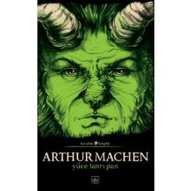 Yüce Tanrı Pan - Arthur Machen