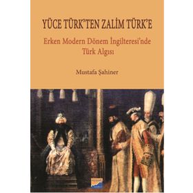 Yüce Türk’ten Zalim Türk’e - Mustafa Şahiner