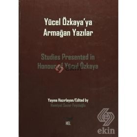 Yücel Özkaya’ya Armağan Yazılar - Hamiyet Sezer Feyzioğlu