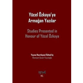Yücel Özkaya’ya Armağan Yazılar - Hamiyet Sezer Feyzioğlu
