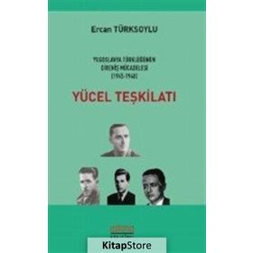 Yücel Teşkilatı - Ercan Türksoylu