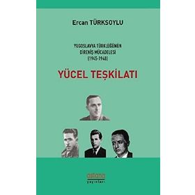 Yücel Teşkilatı - Ercan Türksoylu