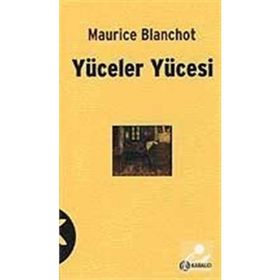 YÜCELER YÜCESİ - MAURICE BLANCHOT