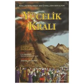 Yücelik Kralı - paul d bramsen