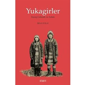 Yukagirler - İrfan Polat