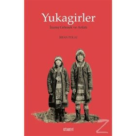 Yukagirler - İrfan Polat