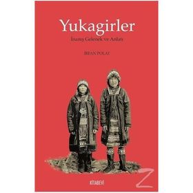 Yukagirler - İrfan Polat
