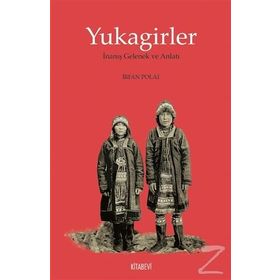 Yukagirler - İrfan Polat
