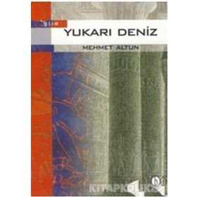 YUKARI DENIZ - MEHMET ALTUN