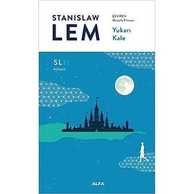 Yukarı Kale - Stanislaw Lem